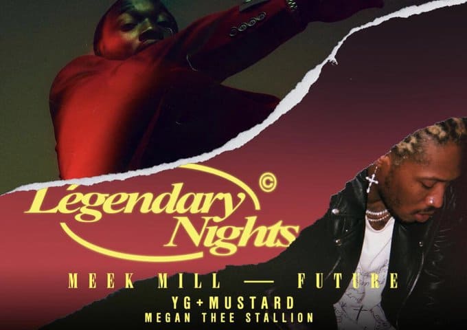 Meek Mill & Future Announces 'Legendary Nights' Tour with YG, Mustard & Megan Thee Stallion