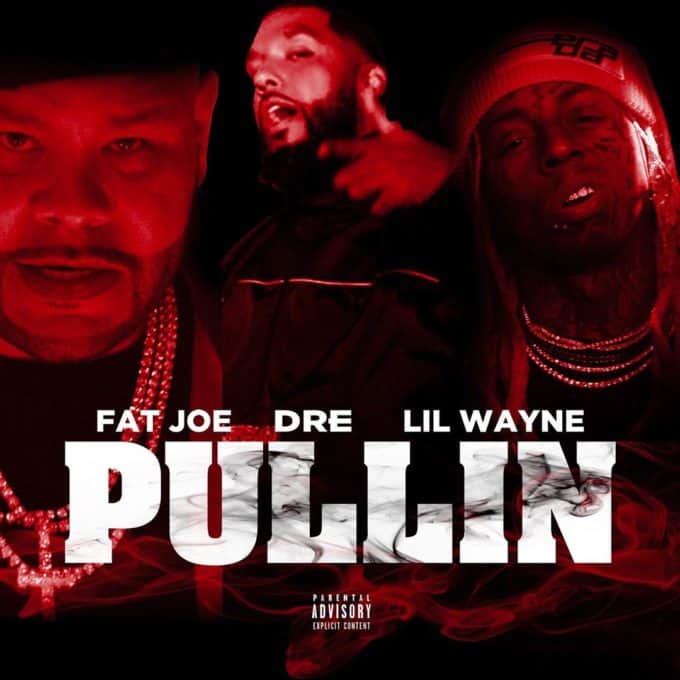 New Music Fat Joe, Dre & Lil Wayne - Pullin