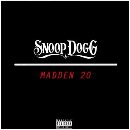New Music Snoop Dogg - Madden 20