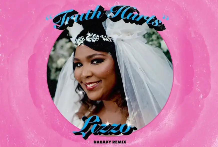 New Music Lizzo (Feat. DaBaby) - Truth Hurts (Remix)