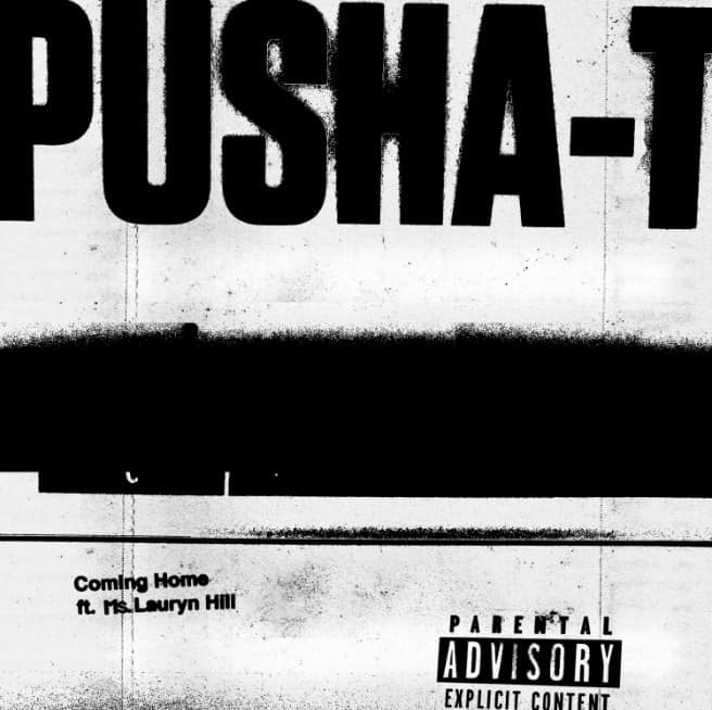 New Music Pusha T - Coming Home (Feat. Lauryn Hill)