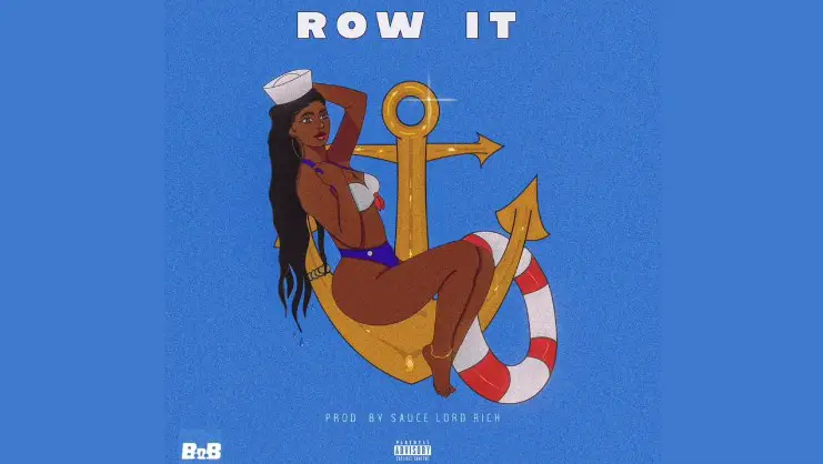 New Music B.o.B - Row It
