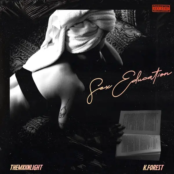 New Music THEMXXNLIGHT - Sex Education (Feat. K. Forest)