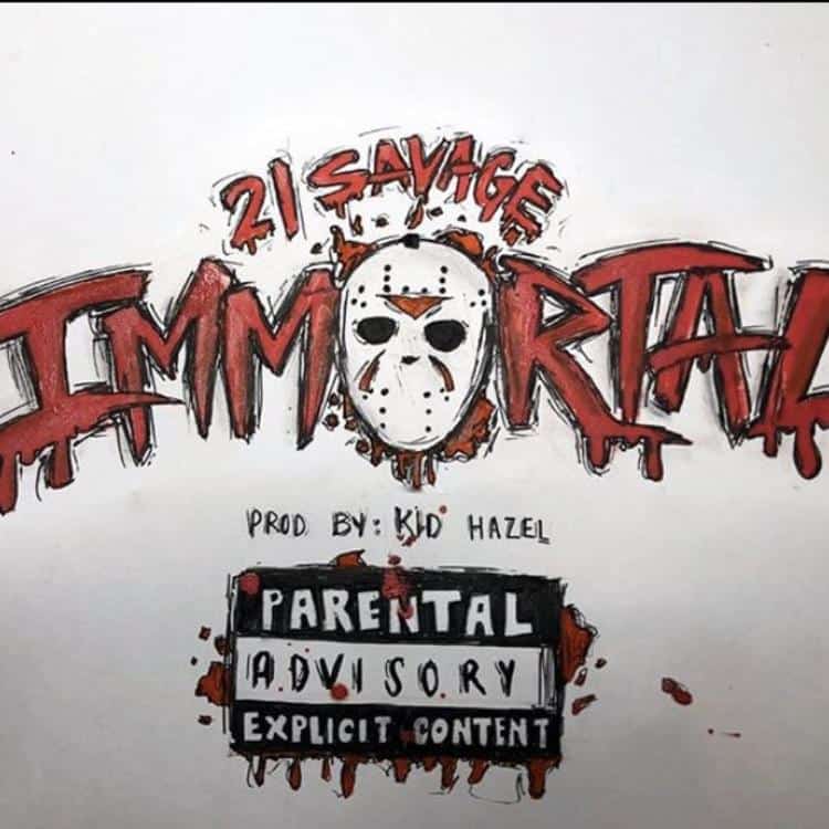 New Music 21 Savage - Immortal