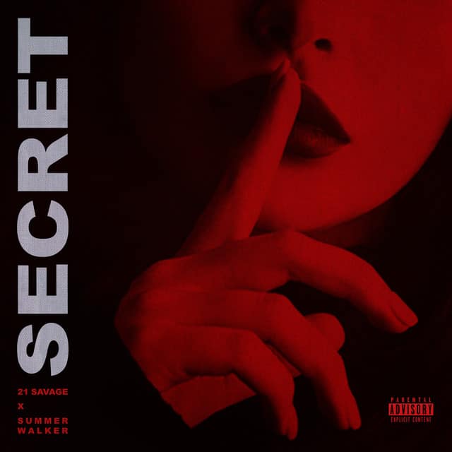 New Music 21 Savage - Secret (Feat. Summer Walker)