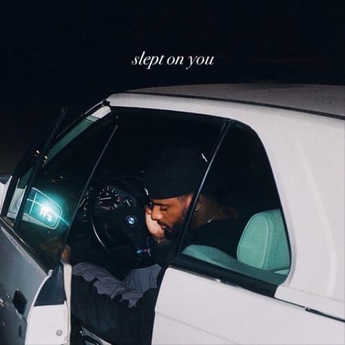 New Music Bryson Tiller - Slept On You