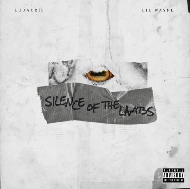 New Music Ludacris - Silence of the Lambs (Feat. Lil Wayne)