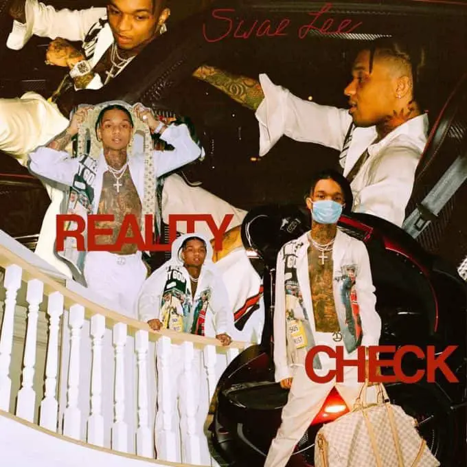 New Music Swae Lee - Reality Check
