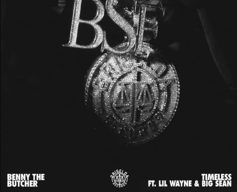 New Music Benny The Butcher - Timeless (Feat. Lil Wayne & Big Sean)