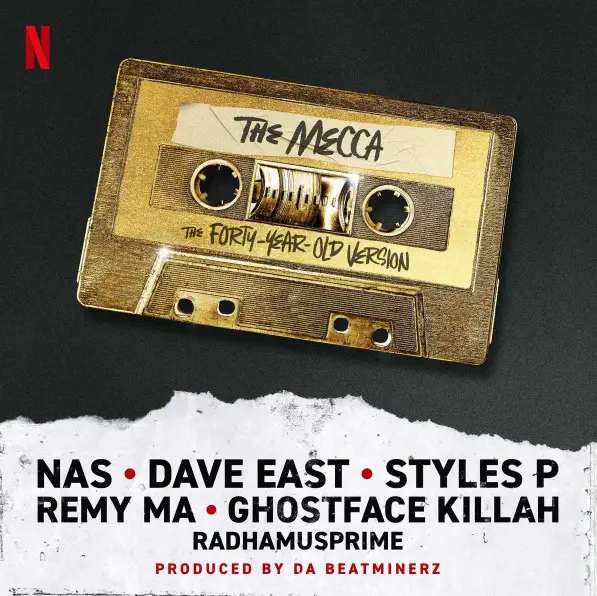 New Music Dave East, Nas, Remy Ma, Styles P, Ghostface Killah & RahdaMUSprime - The Mecca