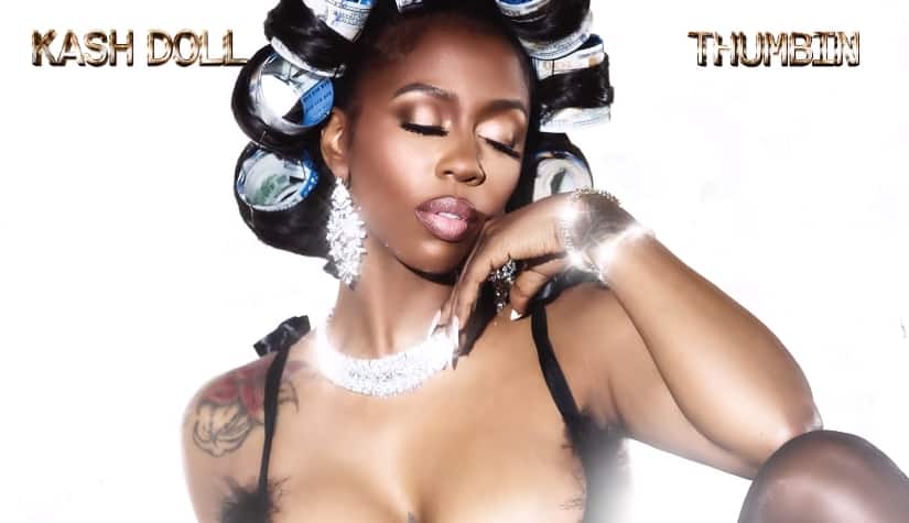 Kash Doll Returns With A New Track Called Thumbin