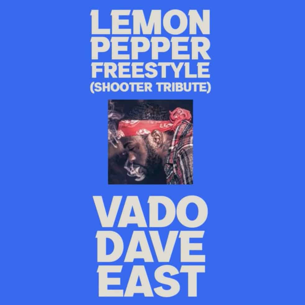 New Music Dave East & Vado - Lemon Pepper Freestyle