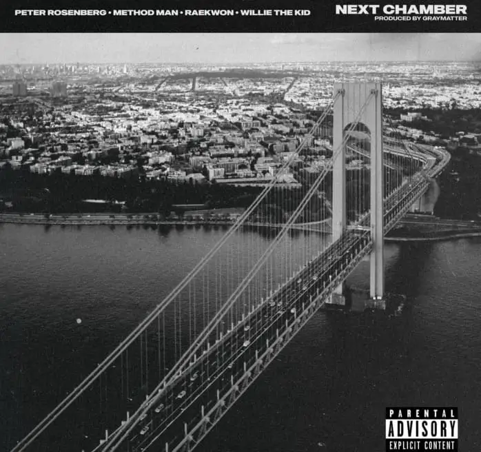 Peter Rosenberg Drops Next Chamber Feat. Method Man, Raekwon & Willie The Kid