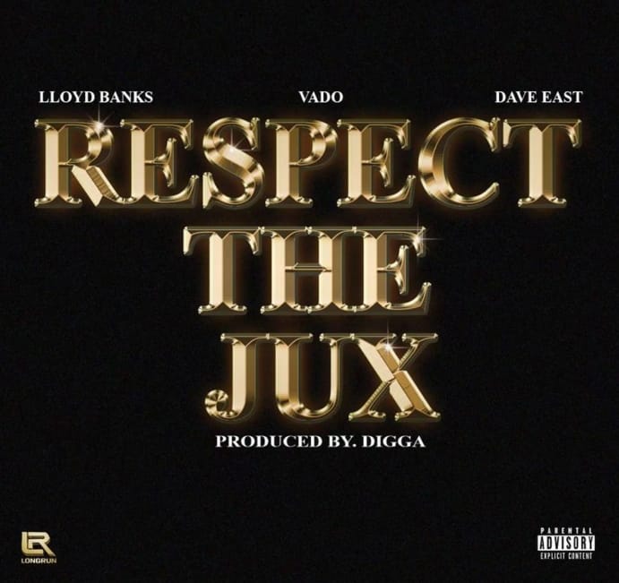 Vado Drops A New Song Respect The Jux Feat. Lloyd Banks & Dave East