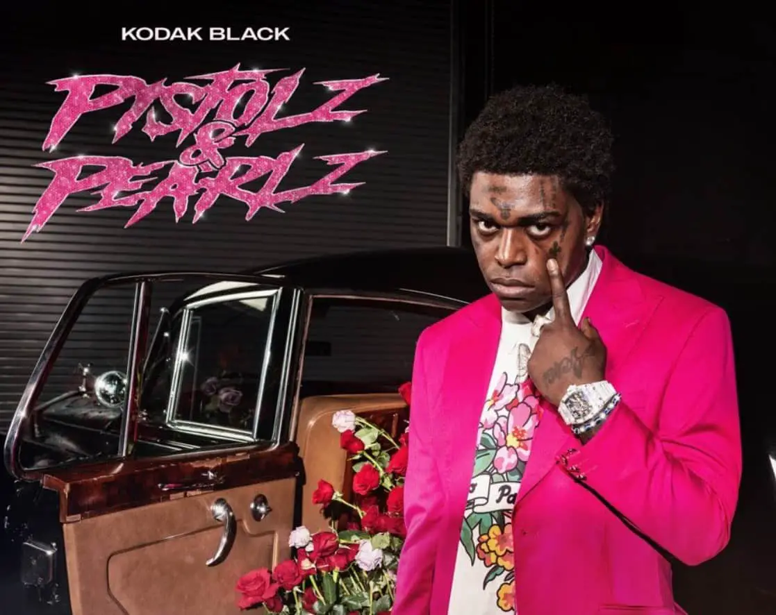 Stream Kodak Black Releases His New Album Pistolz & Pearlz