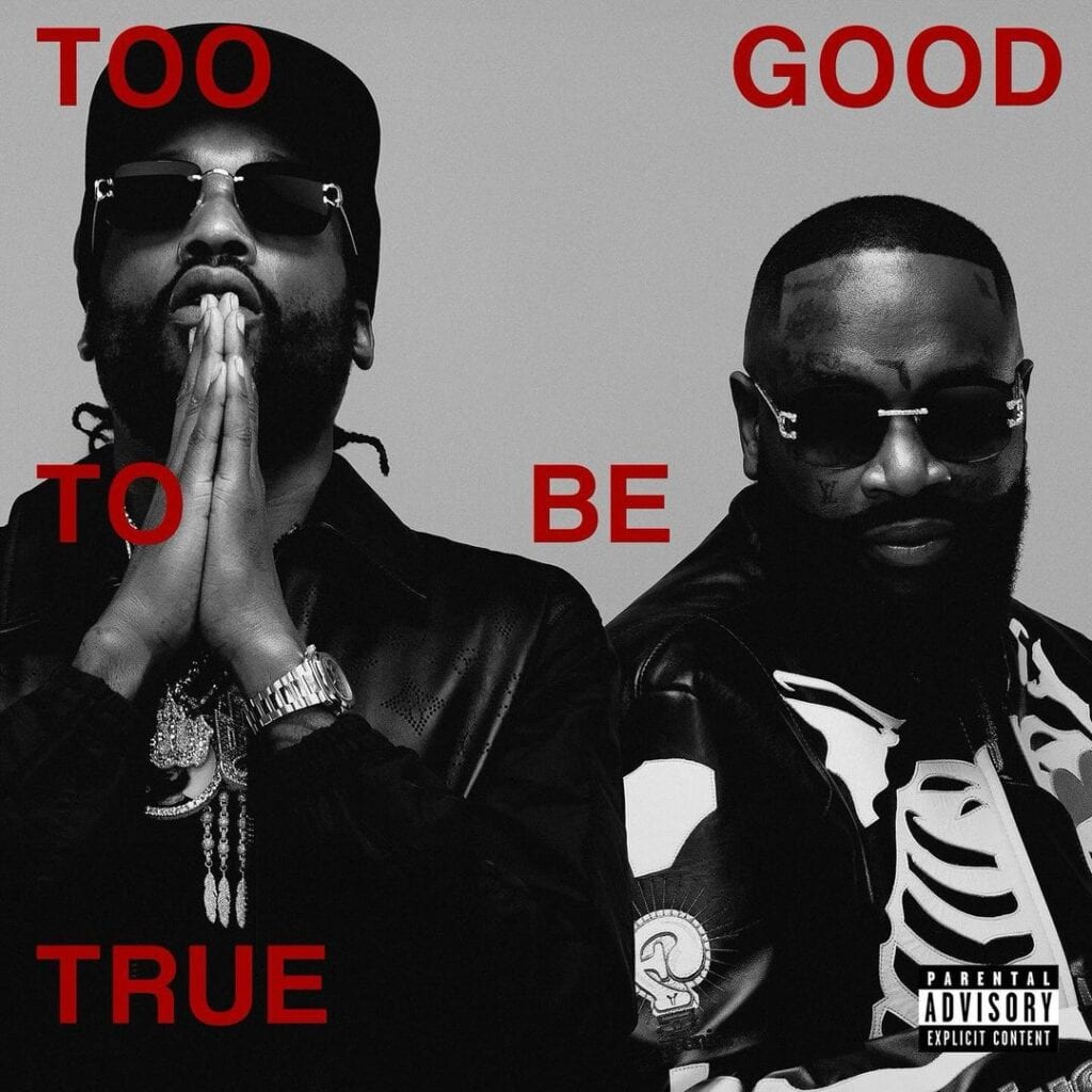 Rick Ross & Meek Mill Drops New Album Too Good To Be True